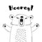 Illustration with joyful bear who shouts - Hooray.