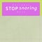 Illustration of national stop snoring week text in purple rectangle over gray and green background