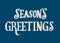 Illustration of Seasons Greetings typography