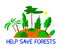 Illustration of trees and bushes with text Help save forests.