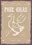 Illustration vintage poster with duck and foie gras.