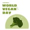 Illustrative image of broccoli and and november with world vegan day text against white background