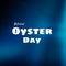 Illustrative image of national oyster day text against blue background, copy space