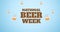 Image of world beer week text and multiple pint of beer over blue background