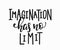 Imagination has no limit t-shirt quote lettering.