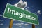 Imagination Road Sign
