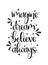 Imagine dream believe always, hand lettering, motivational quote