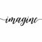 Imagine motivational print wall art calligraphy typography vector design