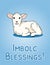 Imbolc Blessings beginning of spring pagan holiday postcard. White lamb symbol. Vector flyer