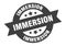 immersion sign. immersion round ribbon sticker. immersion