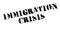 Immigration Crisis rubber stamp