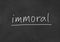 Immoral