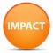 Impact special orange round button