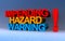 impending hazard warning on blue