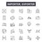 Importer exporter line icons for web and mobile design. Editable stroke signs. Importer exporter outline concept