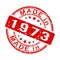 Imprint of a seal or stamp with the inscription MADE IN 1973. Label, sticker or trademark. Editable vector illustration