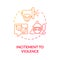 Incitement to violence red gradient concept icon