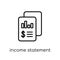 Income statement icon. Trendy modern flat linear vector Income s