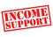INCOME SUPPORT