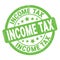 INCOME TAX text written on green round stamp sign