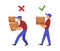 Incorrect and correct posture for carrying loads, vector illustration isolated.