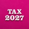 Increase in the value of taxes for 2027 - Title in white letters