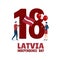 Independence Day of Latvia.