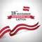 Independence Day of Latvia.