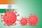 India flag with coronavirus  disease COVID-19 infection medical illustration,3D illustration