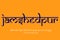 Indian City jamshedpur text design. Indian style Latin font design, Devanagari inspired alphabet, letters and numbers,