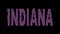 Indiana. Animated appearance of the inscription. Isolated Letters from pixels. Purple, magenta colors.