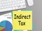 Indirect Tax  text on sticky note