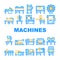 Industrial Machines Collection Icons Set Vector Flat
