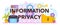 Information privacy typographic header. Cyber or web security specialist