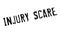 Injury Scare rubber stamp