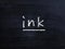 Ink concept word