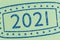 Ink stamp 2021 on green paper