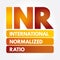 INR - International Normalized Ratio acronym