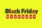 Inscription black friday near labels with word discount on yellow background. Low price