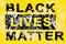 The inscription black lives matter with texture