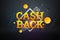 Inscription Cash Back, emblem image on a dark background. Business concept, money back, finances, customer focus. White, gold