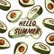 The inscription in a circle hello summer on the background of a pattern of avacado.