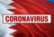 Inscription Coronavirus COVID-19 on Bahrain flag background. World Health Organization WHO introduced new official name for