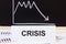 Inscription crisis and declining chart. Risk of financial crisis caused by coronavirus