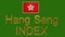 Inscription in gold letters `Hang Seng index` and the flag of Hong Kong on a neutral green background. 3D rendering. Blank for d
