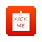 Inscription kick me icon digital red