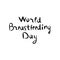 Inscription Lettering Hand Drawing World Day Breastfeeding. Vector illustration on isolated background