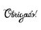 Inscription in Portuguese: Thank You - obrigado