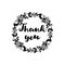 Inscription Thank you in the floral wreath. Simple hand drawn st