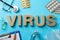 Inscription Virus on background with medical composition. Healthcare and medical concept